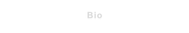 Bio